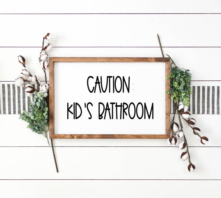 Caution Kids Bathroom Sign