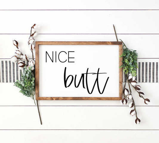 Nice Butt Bathroom Sign
